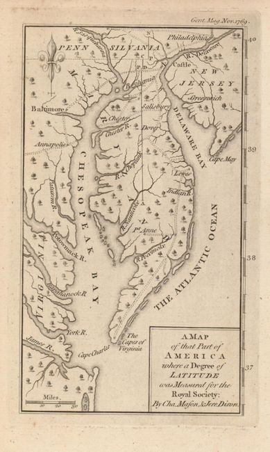 A Map of that Part of America where a Degree of Latitude was Measured for the Royal Society: By Cha. Mason, & Jere. Dixon
