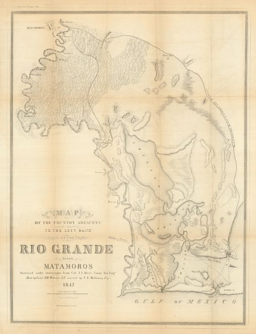 Map of the Country Adjacent to the Left Bank of the Rio Grande below Matamoros
