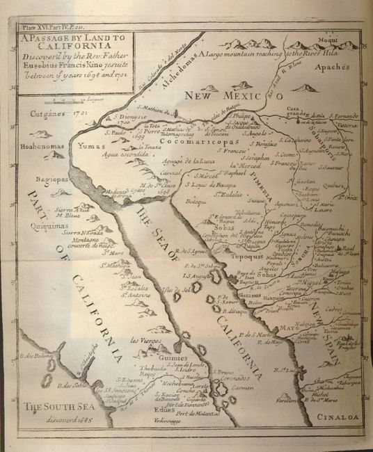 A Passage by Land to California Discover'd by the Rev. Father Eusebius Francis Kino Jesuite between ye years 1698 and 1701