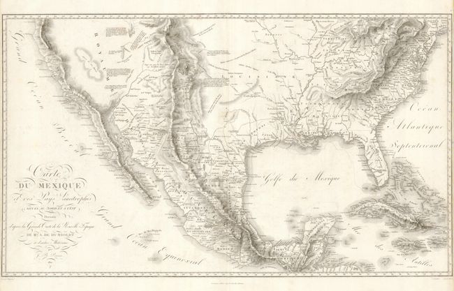 Carte du Mexique et des Pays Limitrophes Situes au Nord et a l'Est Dressee d'apres la Grande Carte de la Nouvelle Espagne