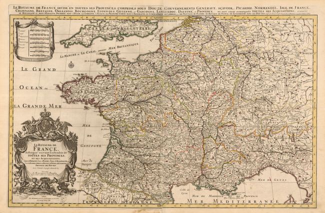 Le Royaume de France Distingue Suivant l'Estendue de Toutes ses Provinces, et ses Acquisitions dans l'Espagne, dans l'Italie, dans l'Allemagne, et dans la Flandre, l'Artois, le Haynaut, le Namur, et le Luxembourg, Provinces des Pays-Bas