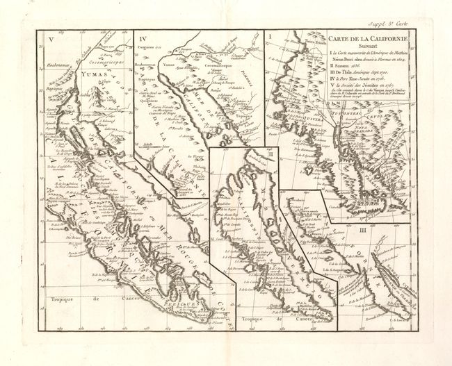 Carte de la Californie Suivant I. La Carte Manuscrite de l'Amerique de Mathieu Neron Pecci Olen Dresse a Florence en 1604, II. Sanson 1656, III. De L'Isle Amerique Sept. 1700, IV. Le Pere Kino Jesuite en 1705, V. La Societe des Jesuites en 1767