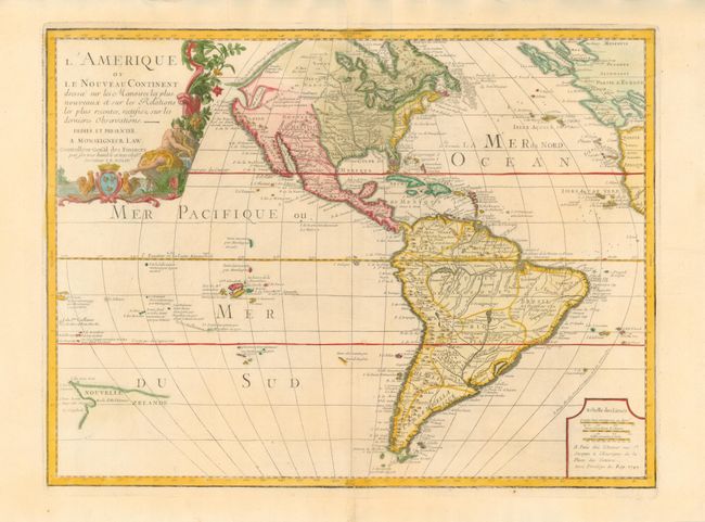 L'Amerique ou le Nouveau Continent Dressee sur les Memoires les Plus Nouveaux ... Dediee et Presentee a Monsiegneur Law