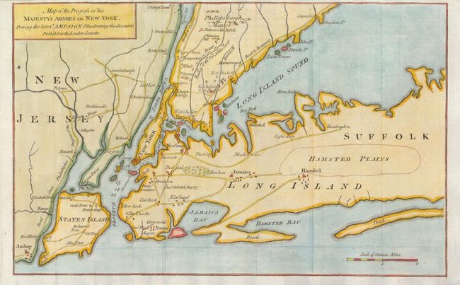 Map of the Progress of his Majesty's Armies in New York, During the Late Campaign Illustrating the Accounts Publish'd in the London Gazette