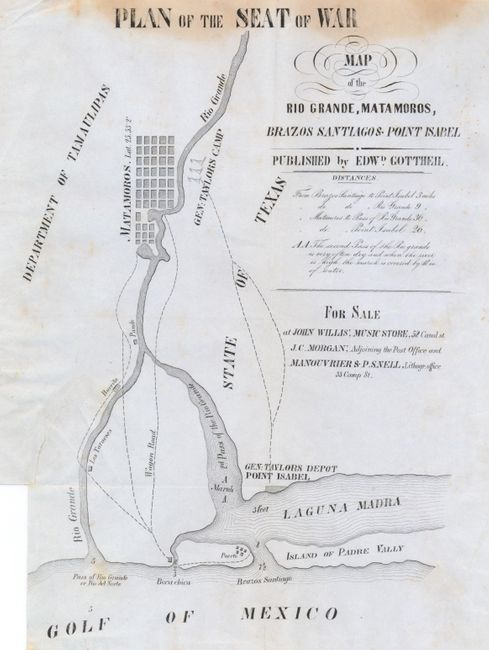 Plan of the Seat of War - Map of the Rio Grande, Matamoros, Brazos Santiago & Point Isabel