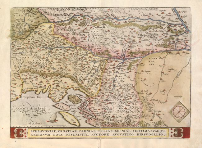 Schlavoniae, Croatiae, Carniae, Istriae, Bosniae, Finitimarumque Regionum Nova Descriptio, Auctore Augustino Hirsvogelio