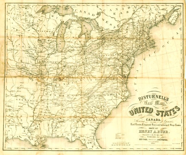 Disturnell's New Map of the United States and Canada Showing All the Canals, Rail Roads, Telegraph Lines and Principal Stage Routes