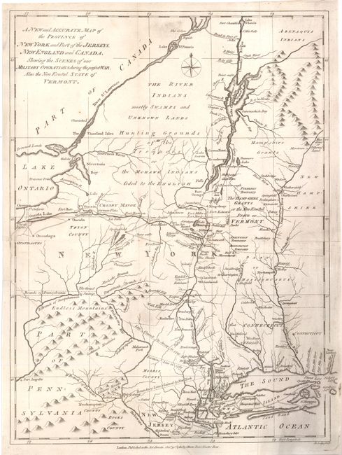 A New and Accurate Map of the Province of New York and Part of the Jerseys, New England and Canada, Shewing the Scenes of our Military Operations during the present War.  Also the New Erected State of Vermont