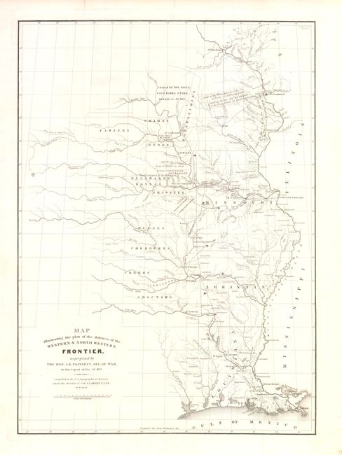 Map Illustrating the plan of the defences of the Western & North-Western Frontier, as proposed by the Hon: J.R. Poinsett, Sec. of War, in his report of Dec. 30, 1837