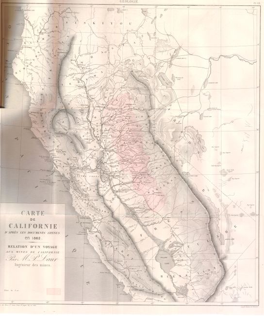 Carte de Californie d'Apres les Documents Connus en 1862.  Relation d'Un Voyage aux Mines de Californie Par M.P. Laur Ingenieur des Mines