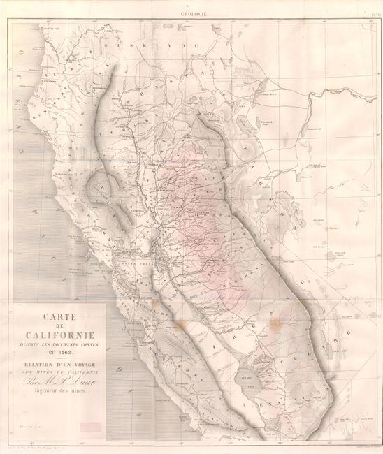 Carte de Californie d'Apres les Documents Connus en 1862.  Relation d'Un Voyage aux Mines de Californie Par M.P. Laur Ingenieur des Mines