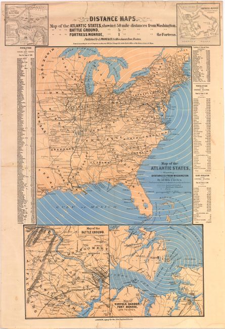 Distance Maps.  Map of the Atlantic States, Showing 50 Mile Distances from Washington.  Map of the Battle Ground [at Manassas], Showing 5 Mile Distances from Washington.  Map of Fortress Monroe, Showing 1 Mile Distances from the Fortress.