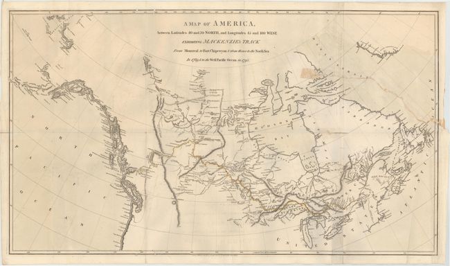 A Map of America, from Latitudes 40 and 70 North, and Longitudes 45 and 180 West, Exhibiting Mackenzie's Track from Montreal to Fort Chipewyan & from Thence to the North Sea in 1789, & to the West Pacific Ocean in 1793