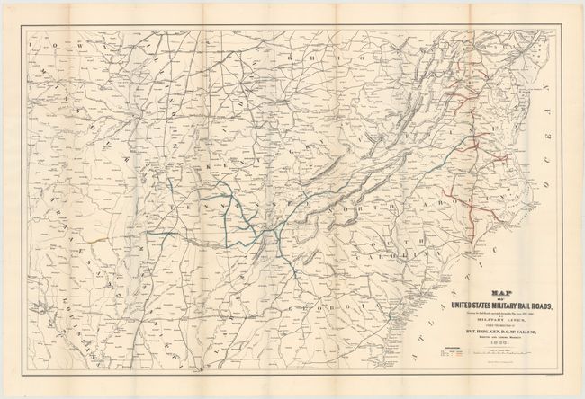 Map of United States Military Rail Roads, Showing the Rail Roads Operated during the War from 1862-1866, as Military Lines, under the Direction of Bvt. Brig. Gen. D.C. McCallum, Director and General Manager