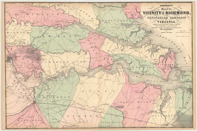 Johnson's Map of the Vicinity of Richmond, and Peninsula Campaign in Virginia Showing also the Interesting Localities along the James, Chickahominy and York Rivers