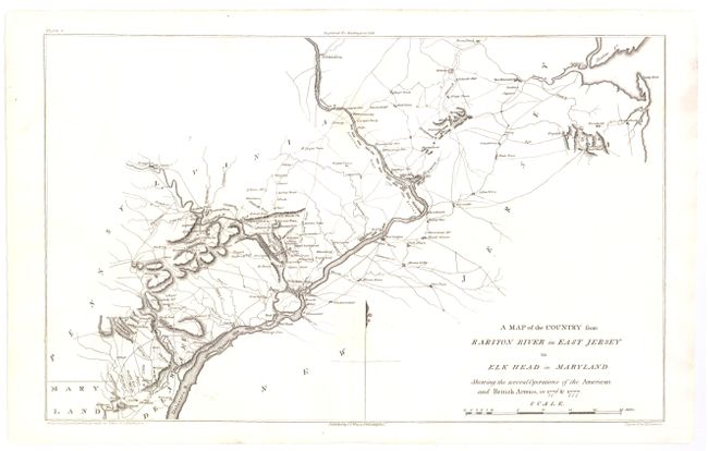 A Map of the Country from Rariton River in East Jersey to Elk Head in Maryland Shewing the Several Operations of the American and British Armies, in 1776 & 1777