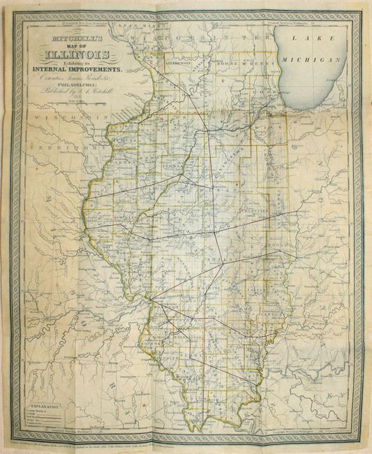 Mitchell's Map of Illinois Exhibiting Internal Improvements, Counties, Towns, Roads &c. [with book] Illinois in 1837; a Sketch Descriptive of the Situation, Boundaries, Face of the Country, Prominent Districts, Prairies, Rivers, Minerals, Animals...