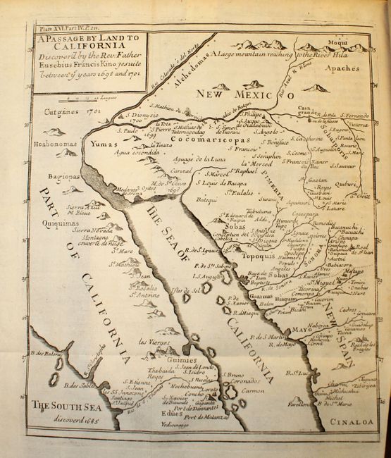 A Passage by Land to California Discover'd by ye Rev. Fathr. Eusebius Francis Kino Jesuite between ye Years 1698 & 1701 [map in The Philosophical Transactions]