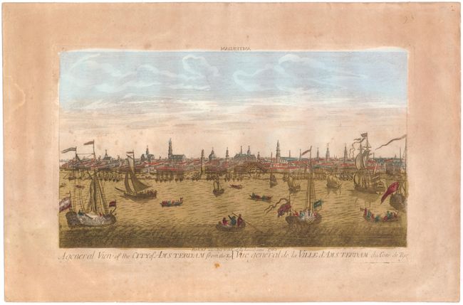 A General View of the City of Amsterdam from the Tye / Vue General de la Ville d'Amsterdam du Cote de Tye