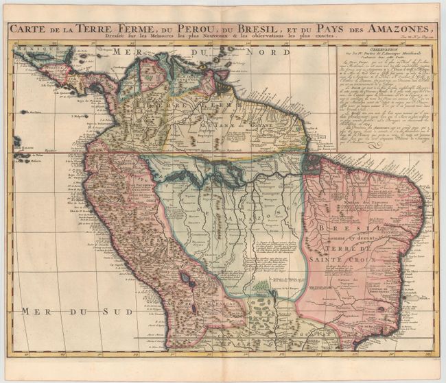 Carte de la Terre Ferme, du Perou, du Bresil, et du Pays des Amazones, Dressee sur les Memoires les plus Nouveaux & les Observations les plus Exactes