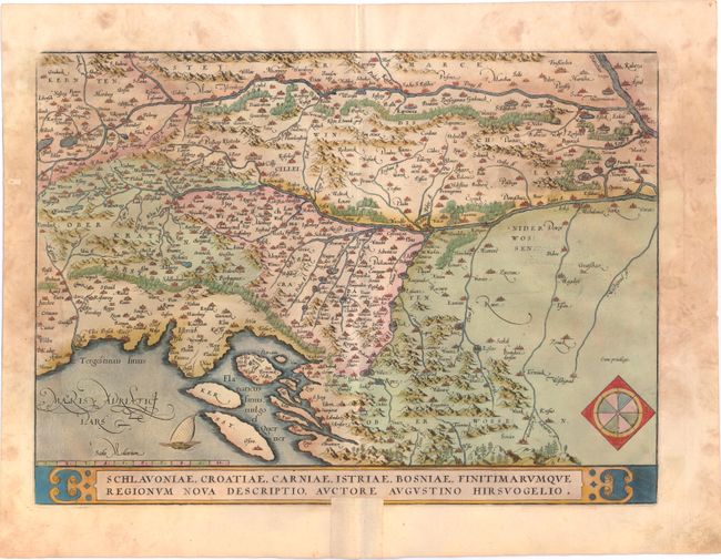 Schlavoniae, Croatiae, Carniae, Istriae, Bosniae, Finitimarumque Regionum Nova Descriptio, Auctore Augustino Hirsuogelio.