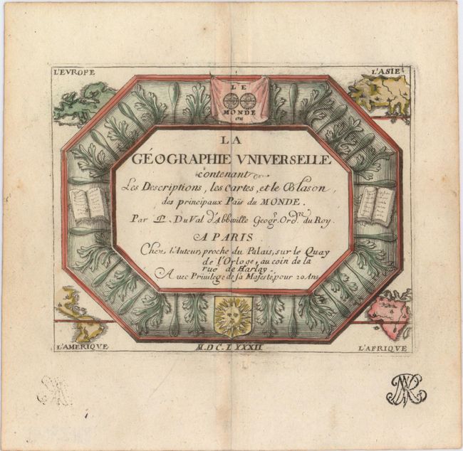 La Geographie Universelle Contenant les Descriptions, les Cartes, et le Blason, des Principaux Pais du Monde