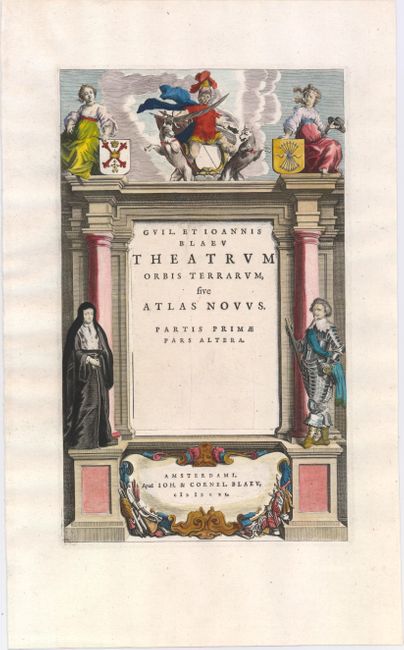 Guil. et Ioannis Blaeu Theatrum Orbis Terrarum, sive Atlas Novus. Partis Primae pars Altera