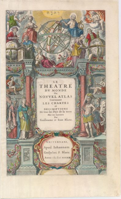 Le Theatre du Monde ou Novvel Atlas Contenant les Chartes et Descriptions de Tous les Pais de la Terre