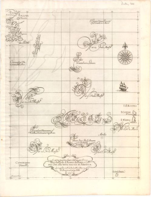 Carta Particolare del' Mare Occeano dal' Isole d'Asores di Flores, e Corvo sin alla Terra Nuova in America ...