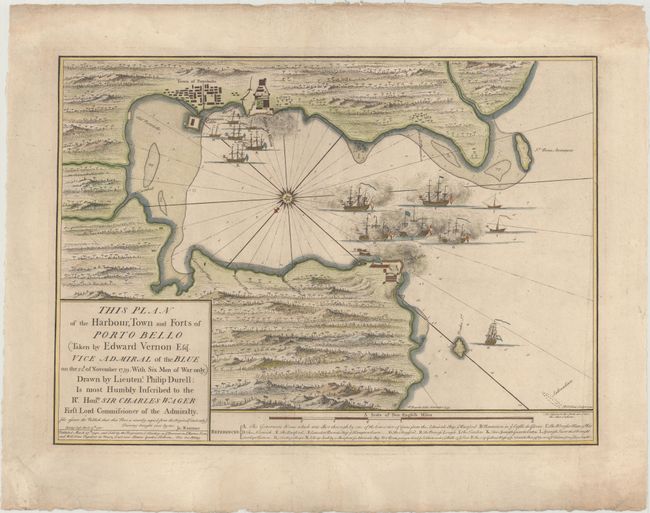 This Plan of the Harbour, Town and Forts of Porto Bello (Taken by Edward Vernon Esqr. Vice Admiral of the Blue on the 22d. of November 1739. With Six Men of War Only)