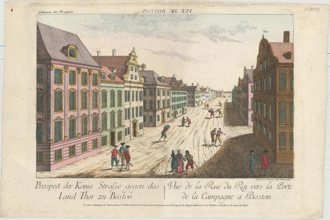 Prospect der Konig Strasse Gegen das Land Thor zu Boston / Vue de la Rue du Roi vers la Porte de la Campagne a Boston