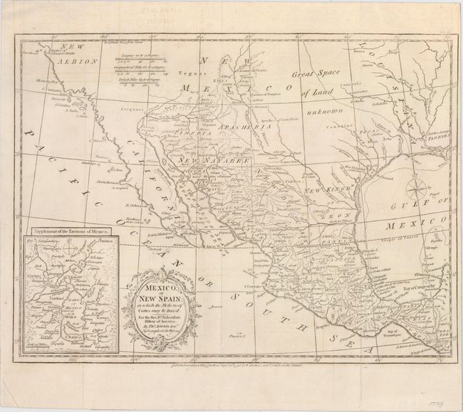 Mexico, or New Spain; in Which the Motions of Cortes May Be Traced. For the Rev. Dr. Robertson's History of America