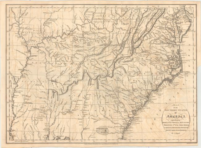 Map of the Southern States of America, Comprehending Maryland, Virginia, Kentucky, Territory Sth: of the Ohio, North Carolina, Tennessee Governmt., South Carolina, & Georgia