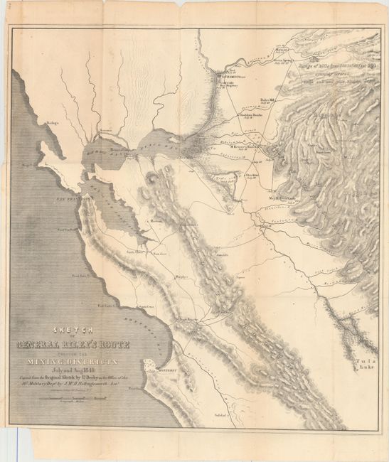 Sketch of General Riley's Route Through the Mining Districts July and Aug. 1849...