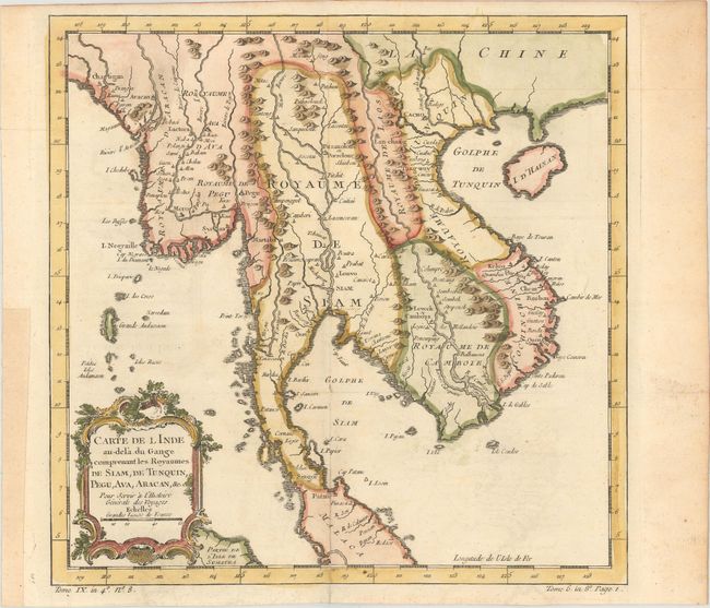 Carte de l Inde au-dela du Gange Comprenant les Royaumes de Siam, de Tunquin, Pegu, Ava, Aracan, &c. &c. Pour Servir a l'Histoire Generale des Voyages