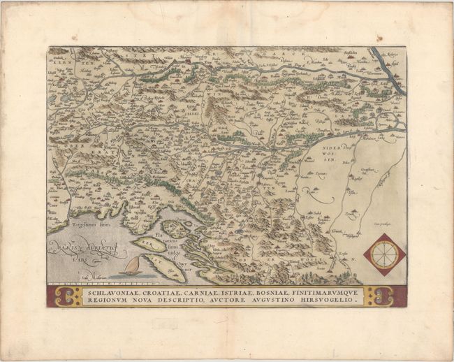 Schlavoniae, Croatiae, Carniae, Istriae, Bosniae, Finitimarumque Regionum Nova Descriptio, Auctore Augustino Hirsuogelio