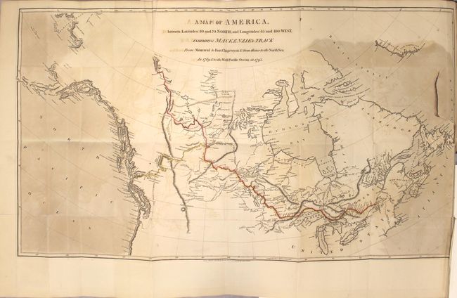 Voyages from Montreal, on the River St. Laurence, Through the Continent of North America, to the Frozen and Pacific Oceans; in the Years 1789 and 1793...