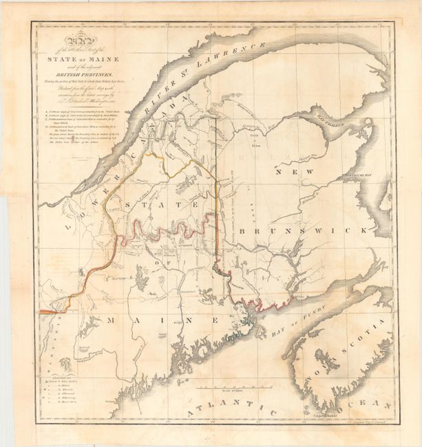 Map of the Northern Part of the State of Maine and of the Adjacent British Provinces, Shewing the Portion of That State to Which Great Britain Lays Claim...