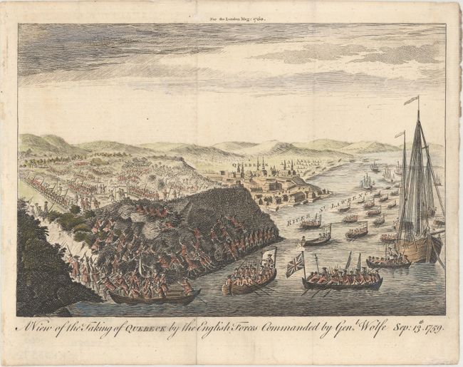A View of the Taking of Quebeck by the English Forces Commanded by Genl. Wolfe Sep: 13th. 1759