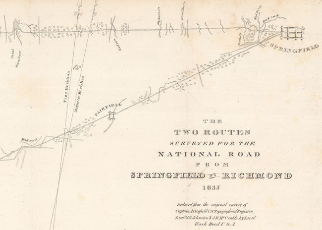 The Two Routes Surveyed for the National Road from Springfield to Richmond [with reports]
