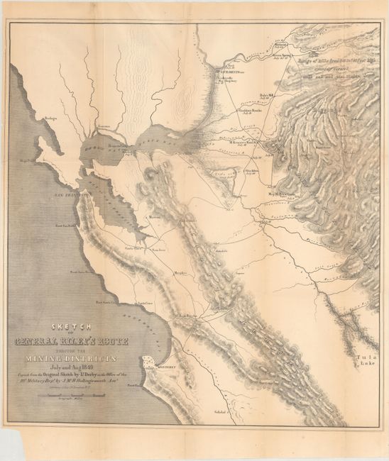 Sketch of General Riley's Route Through the Mining Districts July and Aug. 1849...