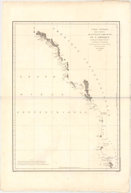 Carte Generale d'une Partie de la Cote du Nord-Ouest de l'Amerique Reconnue par les Fregates Francaises la Boussole et l'Astrolabe