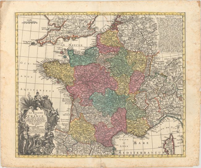 Le Royaume de France Fait Conforme aux Cartes, Imprimees, et Manuscrittes...