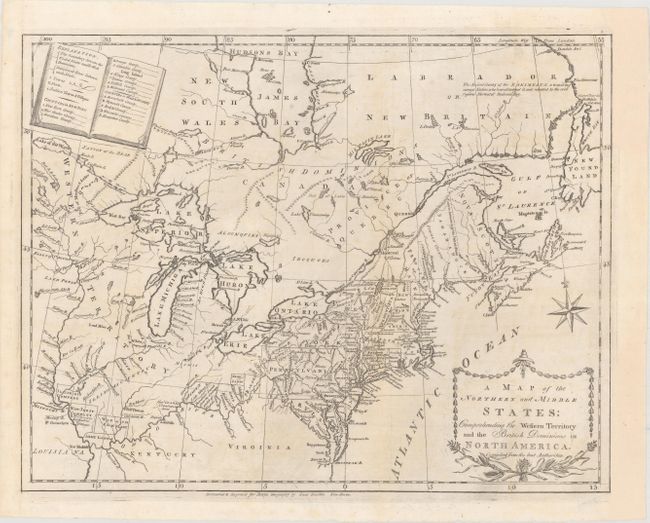 A Map of the Northern and Middle States; Comprehending the Western Territory and the British Dominions in North America. Compiled from the Best Authorities