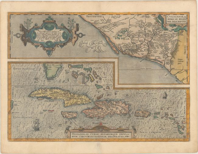 Culiacanae, Americae Regionis, Descriptio [on sheet with] Hispaniolae, Cubae, Aliarumque Insularum Circumiacientium, Delineatio