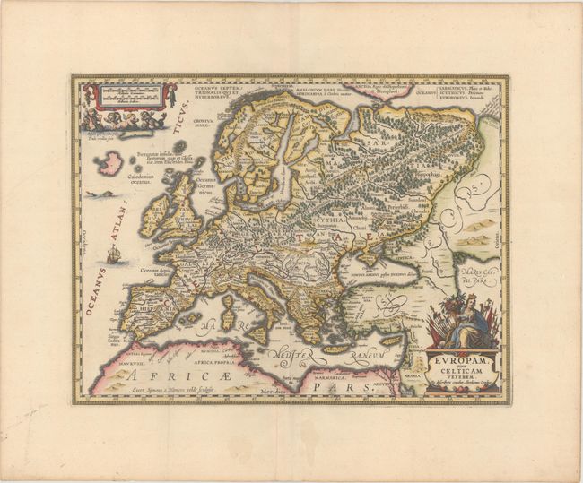 Europam; sive Celticam Veterem, sic Describere Conabar Abrahamus Ortelius