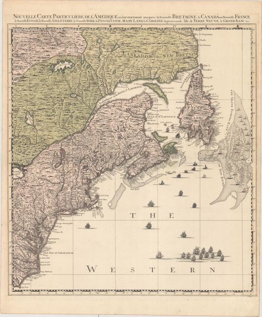 Nouvelle Carte Particuliere de l'Amerique ou sont Exactement Marquees la Nouvelle Bretagne, le Canada ou Nouvelle France, la Nouvelle Ecosse, la Nouvelle Angleterre, la Nouvelle York, la Pensilvanie, Mary-Land, la Caroline Septentrionale...