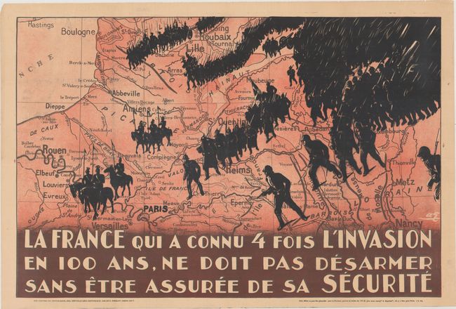 La France qui a Connu 4 Fois l'Invasion en 100 Ans, ne doit pas Desarmer sans Etre Assuree de sa Securite