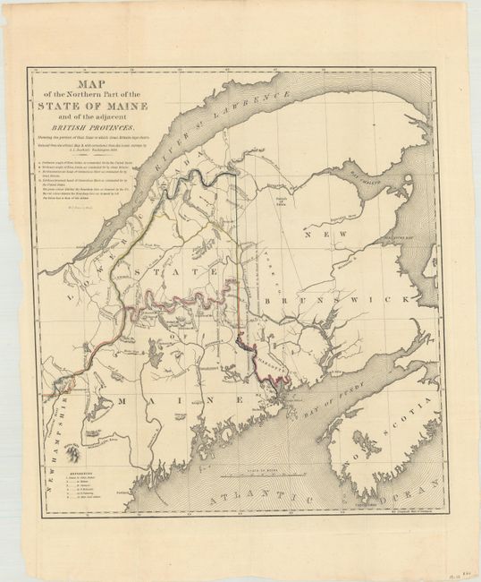 Map of the Northern Part of the State of Maine and of the Adjacent British Provinces... [together with] Extract from a Map of the British and French Dominions in North America