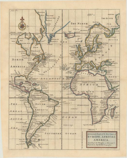 A General Chart of the Sea Coast of Europe, Africa & America. According to E. Wrights or Mercator's Projection